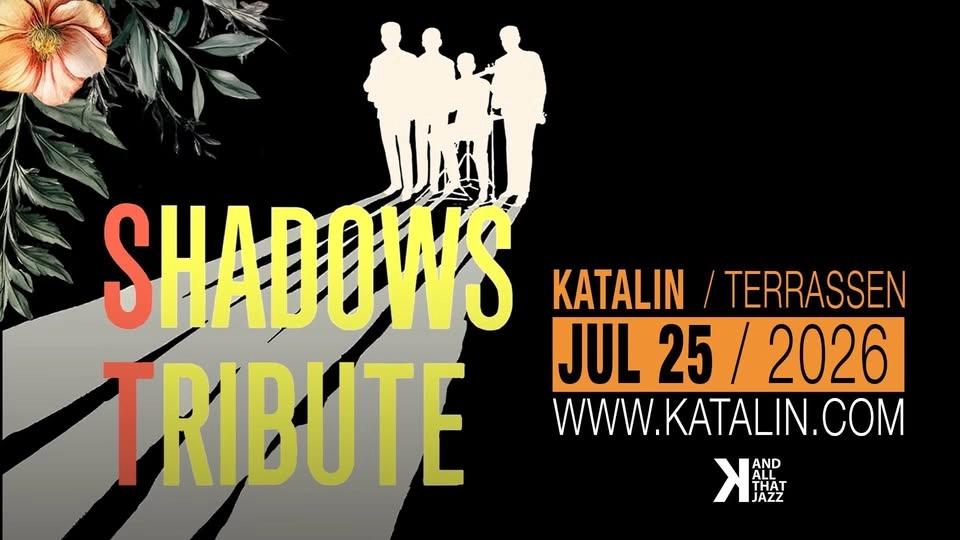 Shadows Tribute I Katalins Terrass