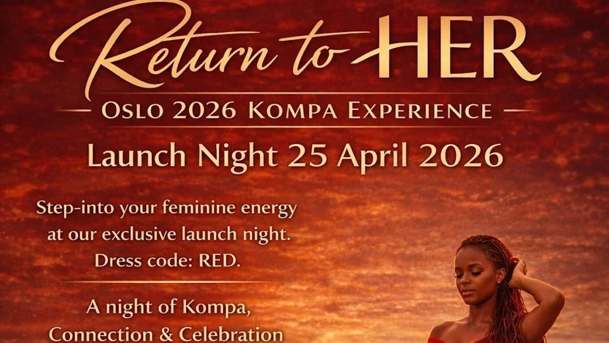 RETURN TO HER- Oslo Kompa Experience