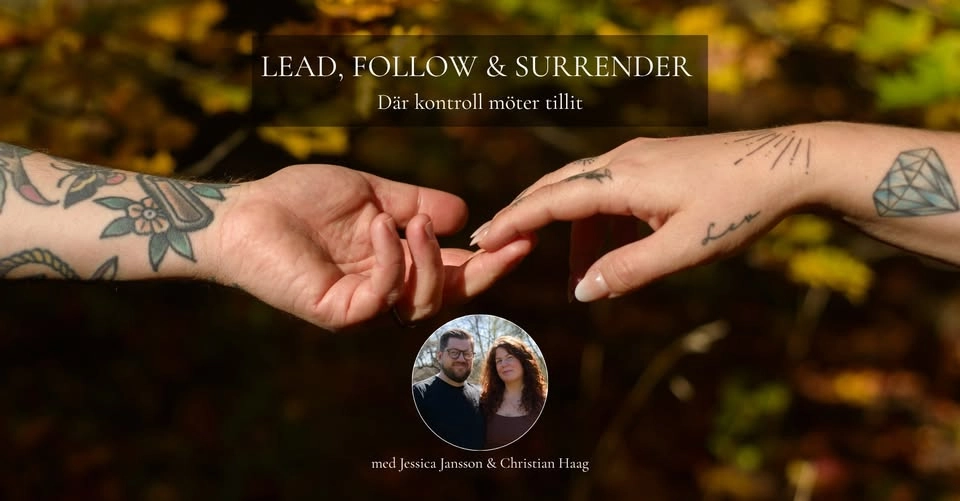 Lead, Follow & Surrender, Sthlm