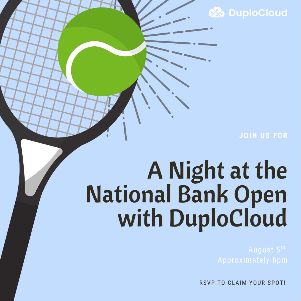 Night at the National Bank Open with DuploCloud