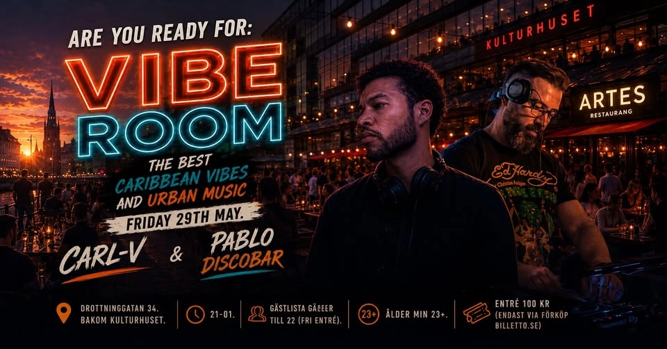 đ„ VIBE ROOM PREMIĂR â STHLMS NYA URBAN SPOT đ„ DROTTNINGGATAN âą GĂSTLISTA TILL 22.00 (FRI ENTRĂ)