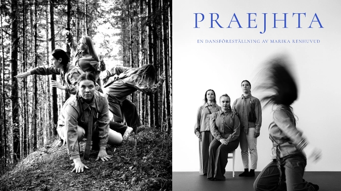 Dansföreställningen Praejhta