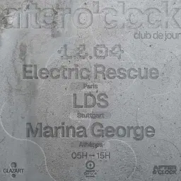 AFTER O'CLOCK X TRESOR: LDS, Marina George, Electric Rescue