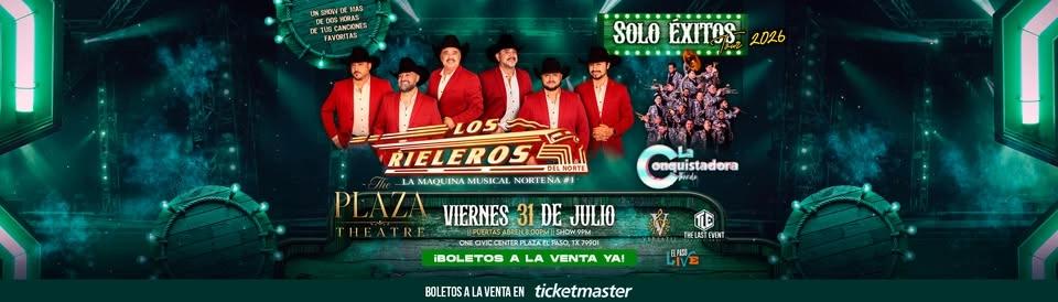 Los Rieleros del Norte llegan a EL PASO, TX