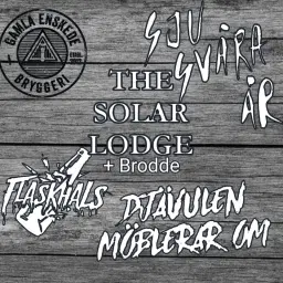 Djävulen Möblerar Om - Flaskhals - Sju Svåra År - The Solar Lodge + Brodde @ Gamla Enskede Bryggeri