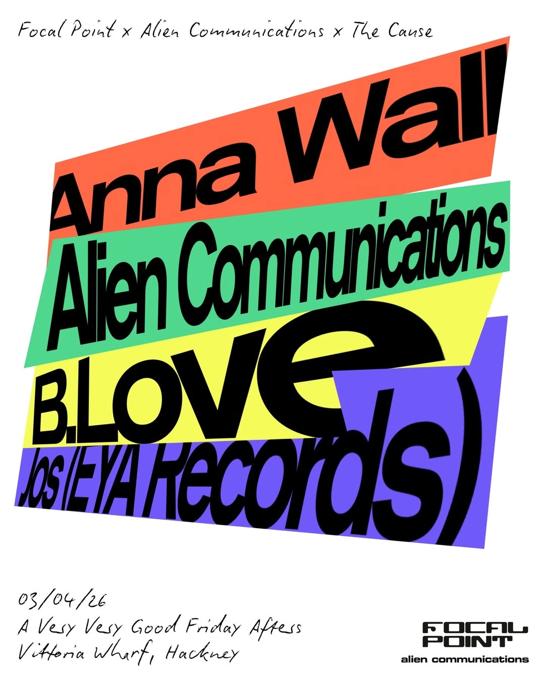 The Cause x Focal Point x Alien Communications: A Very Very Good Friday afters