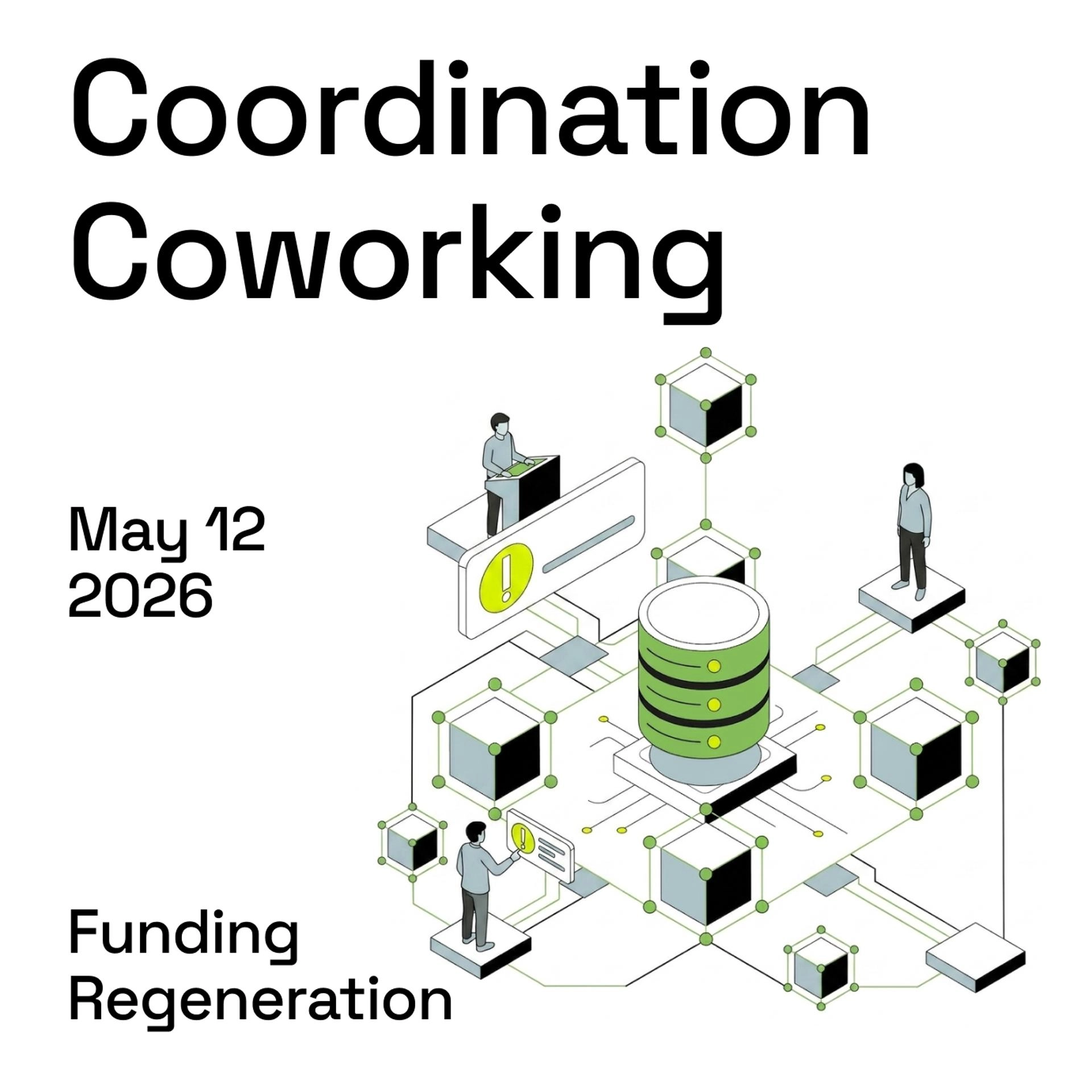 Coordination Coworking — Interested in Regenerative Finance or agentic regen? Even better. - Open Registration