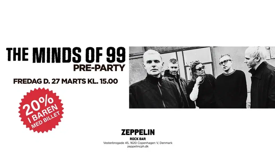 The Minds Of 99 Pre-party @Zeppelin Rock Bar