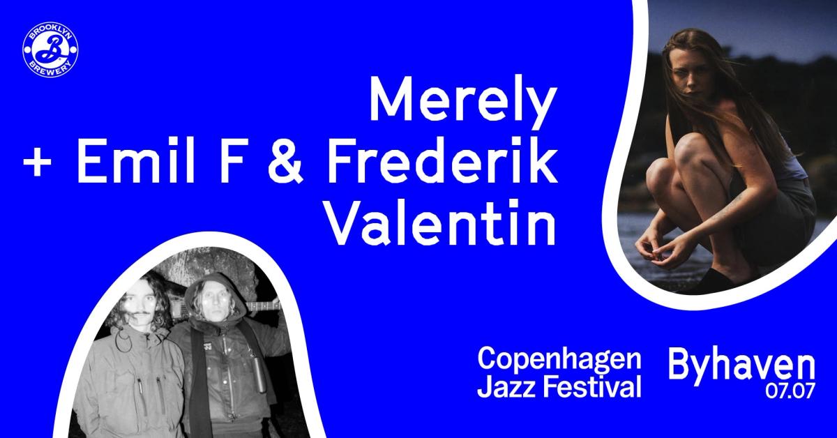Copenhagen Jazz Festival: Emil F & Frederik Valentin + Merely