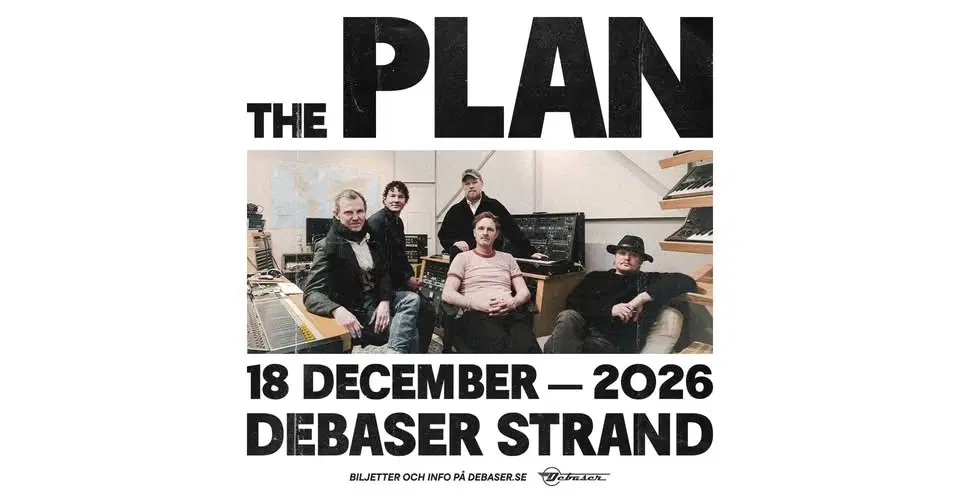 The Plan | Debaser Strand