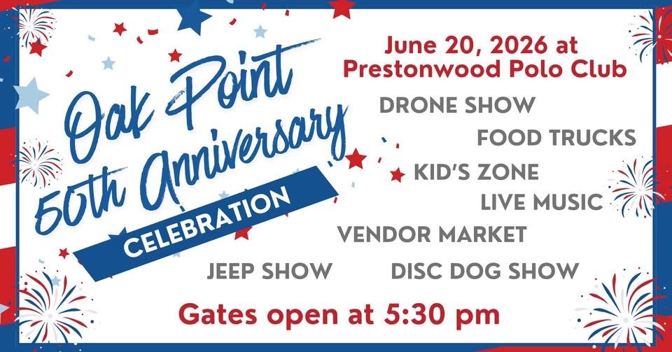 City of Oak Point 50th Anniversary Celebration