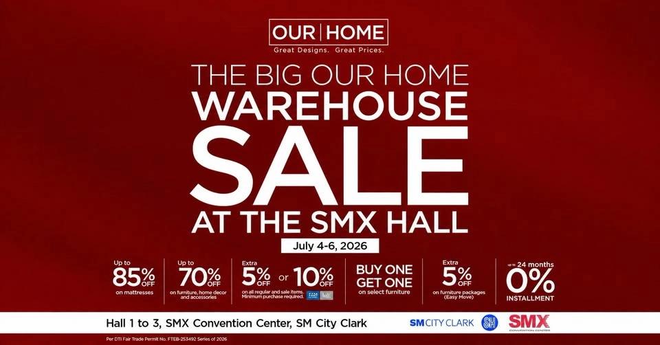 THE BIG OUR HOME WAREHOUSE SALE at Hall 1 to 3, SMX Convention Center, SM City Clark