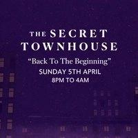 The Secret Townhouse Presents: 24th May Bank Holiday Special