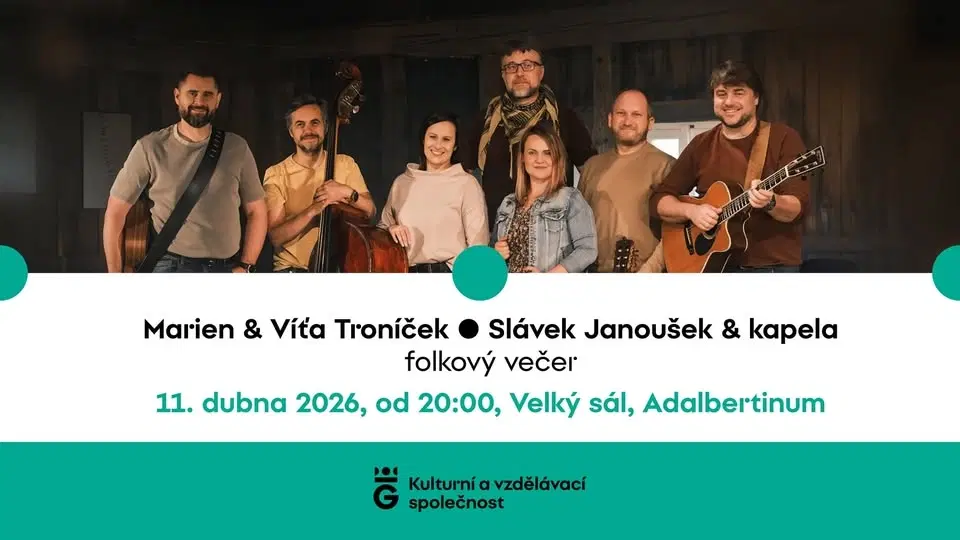 MARIEN & VÍŤA TRONÍČEK, SLÁVEK JANOUŠEK & KAPELA