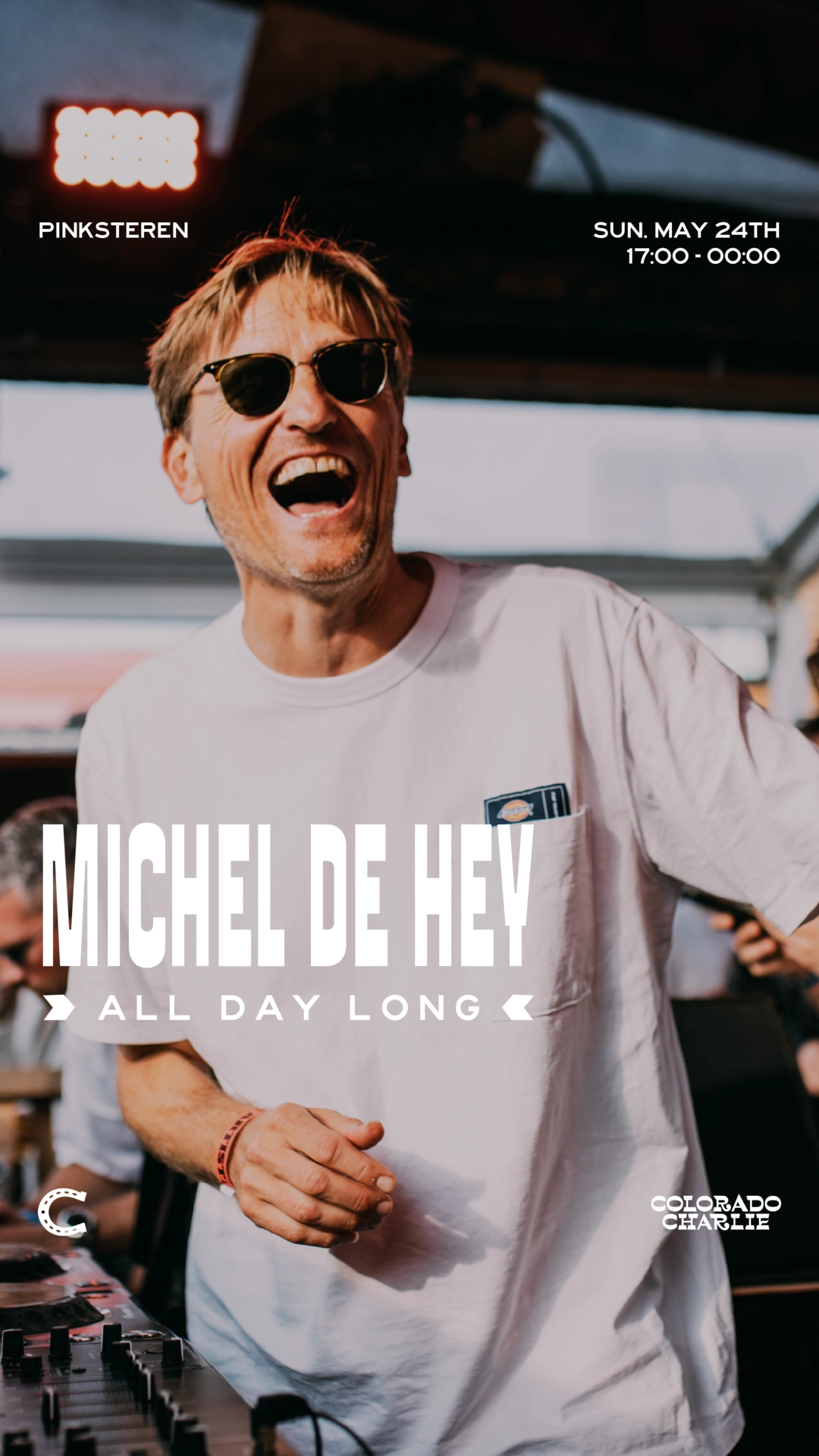 Colorado Charlie - Pinksteren with Michel de Hey (All Day Long) (SOLD OUT)