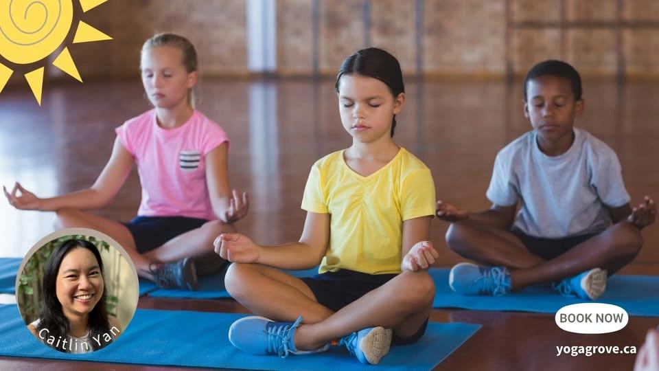 Yoga & Mindfulness Summer Camps Week D: Managing Stress and Anxiety (Ages 7 to 12)