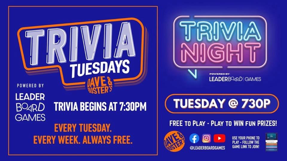 Trivia Night TUESDAY 730p | Dave & Buster's - Concord CA @LeaderBoardGames