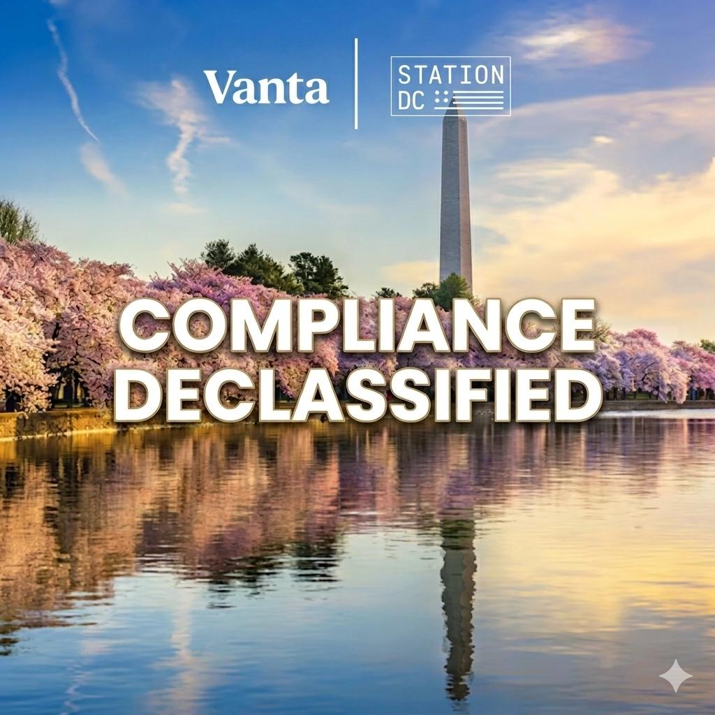 Vanta Presents: Compliance Declassified