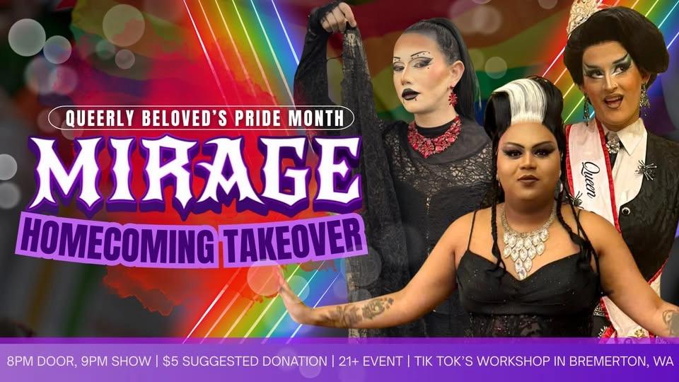 Queerly Beloved Pride Show: Mirage Homecoming Takeover
