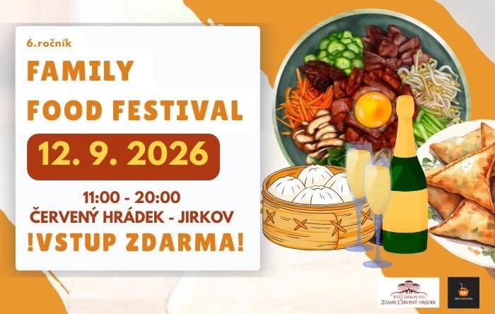 6. ROČNÍK - FAMILY FOOD FESTIVAL - ČERVENÝ HRÁDEK, JIRKOV