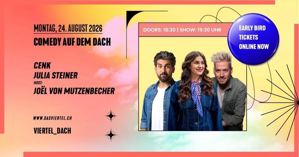 Comedy auf dem Dach mit Cenk & Julia Steiner - moderiert von Joel von Mutzenbecher
