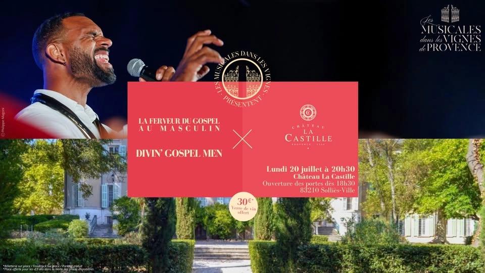 20 juillet Divin Gospel Men au Château la Castille 83 Sollies La Crau