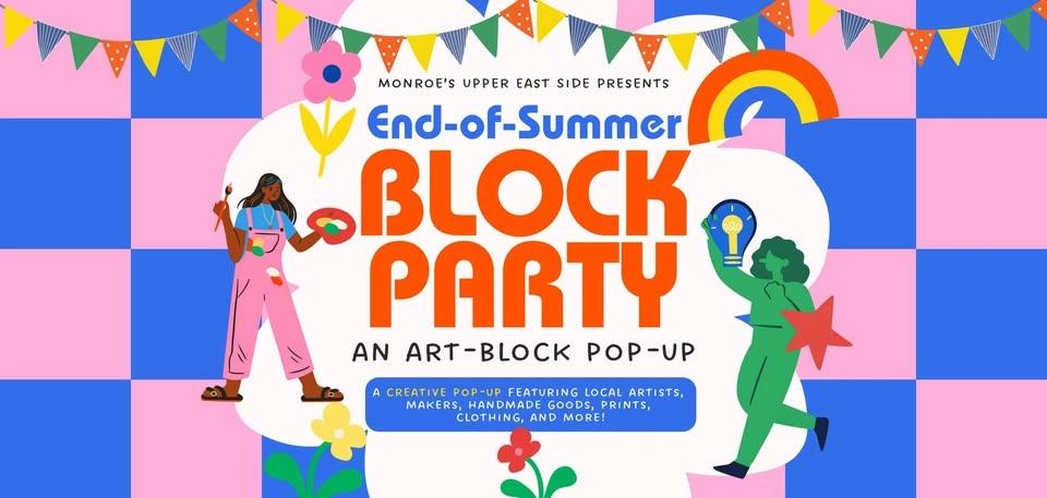 End-of-Summer Block Party: An Art-Block Pop-Up