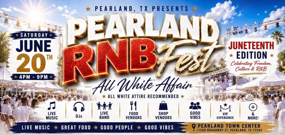Pearland RNB Fest Juneteenth Edition