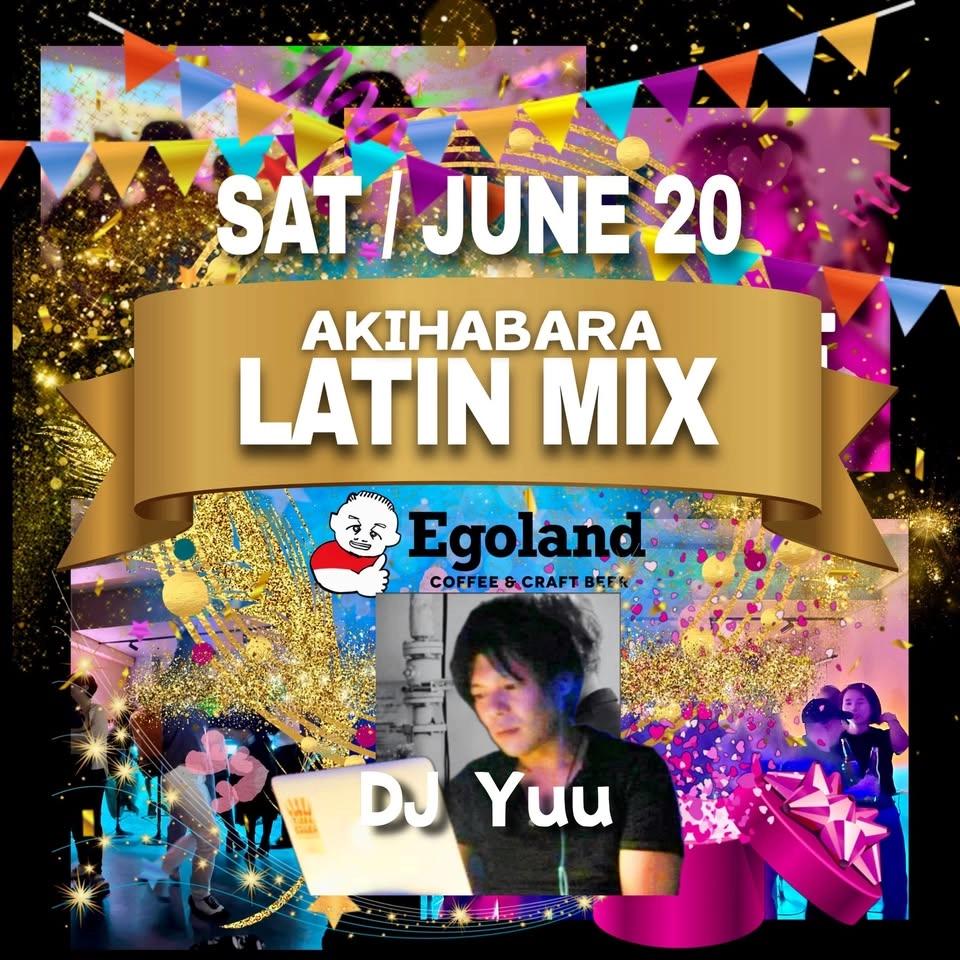 ❤️AKIHABARA LATIN MIX❤️ w/ DJ Yuu