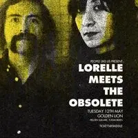 Lorelle Meets The Obsolete
