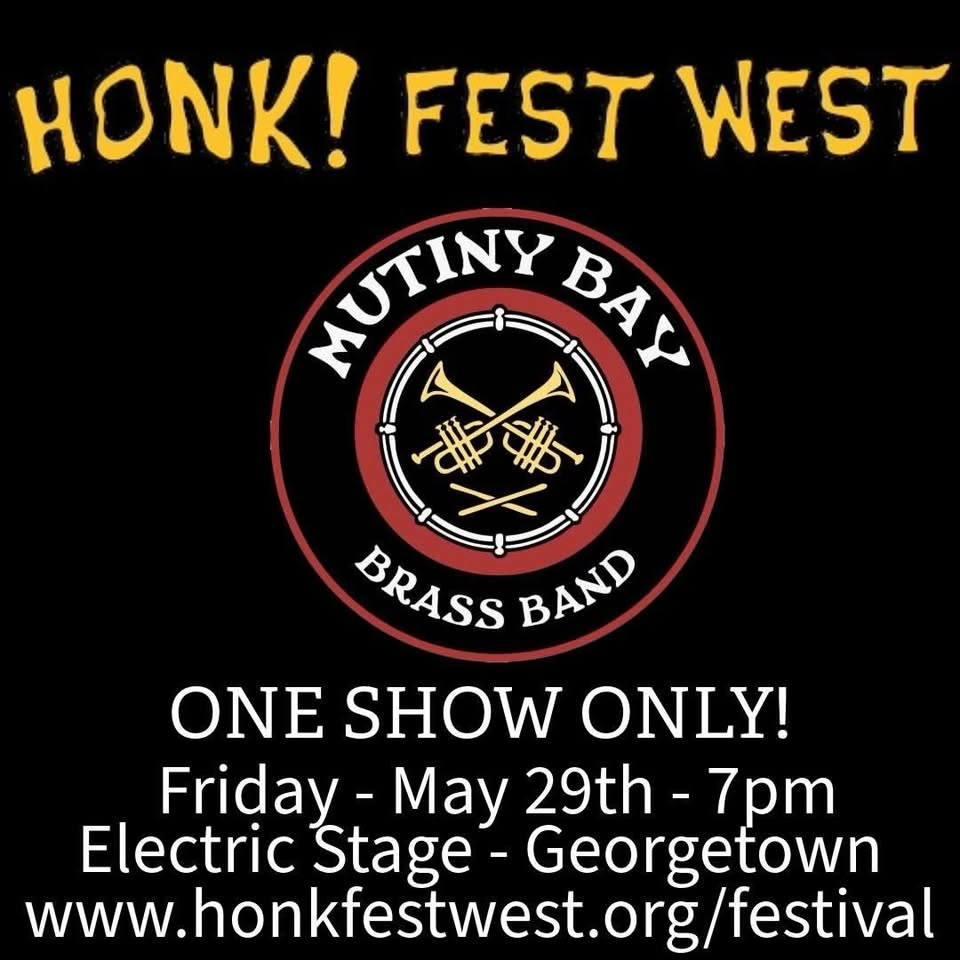Mutiny Bay Brass Band @ HONK! Fest West - ONE NIGHT ONLY!