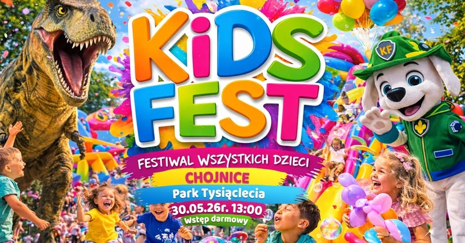 Kids Fest - Festiwal Wszystkich Dzieci w Chojnicach !