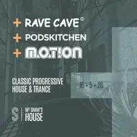 RaveCave+Podskitchen+Motion