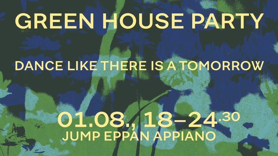 Green House Party