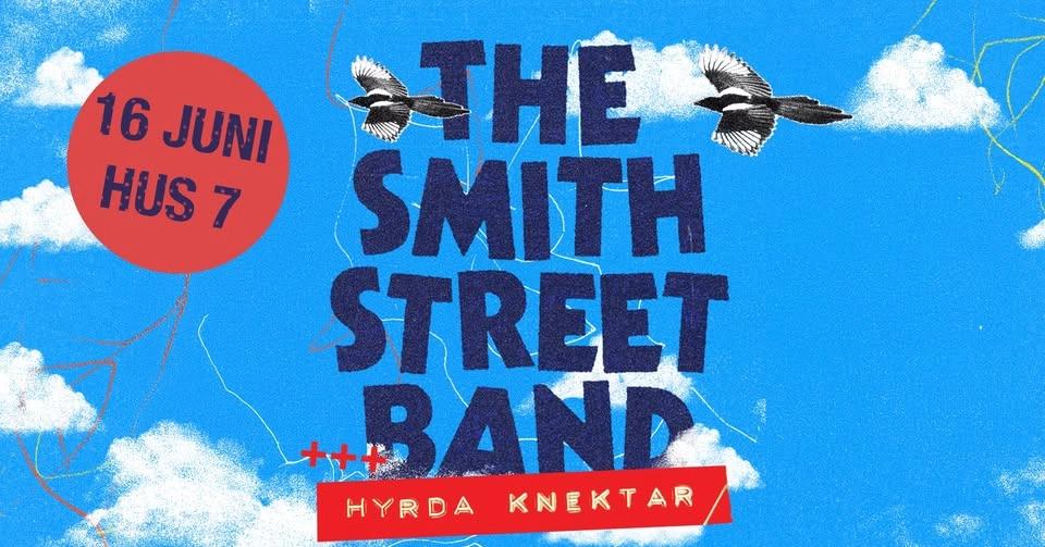The Smith Street Band + Hyrda Knektar | Hus 7