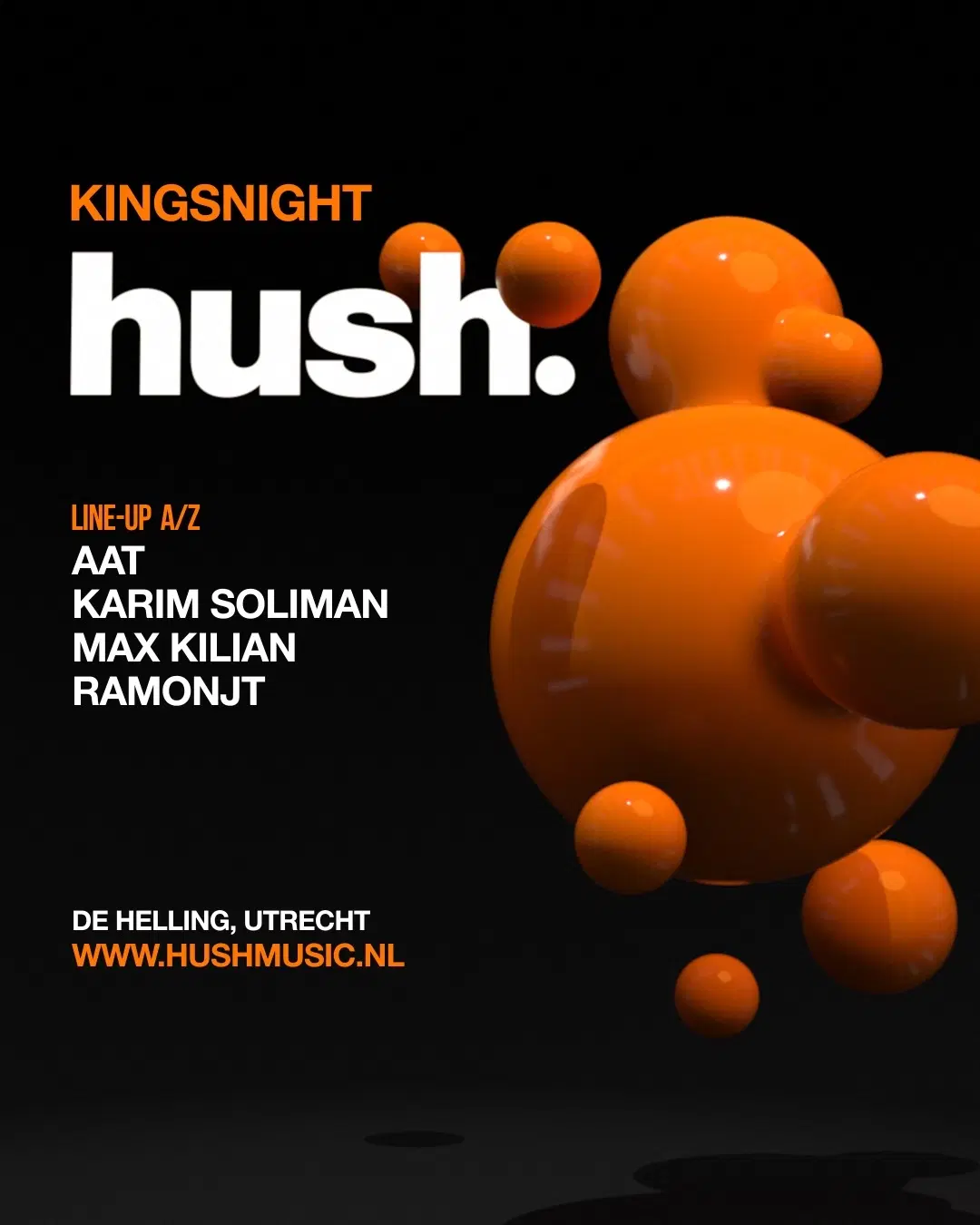Hush Kingsnight with AAT, Karim Soliman & More