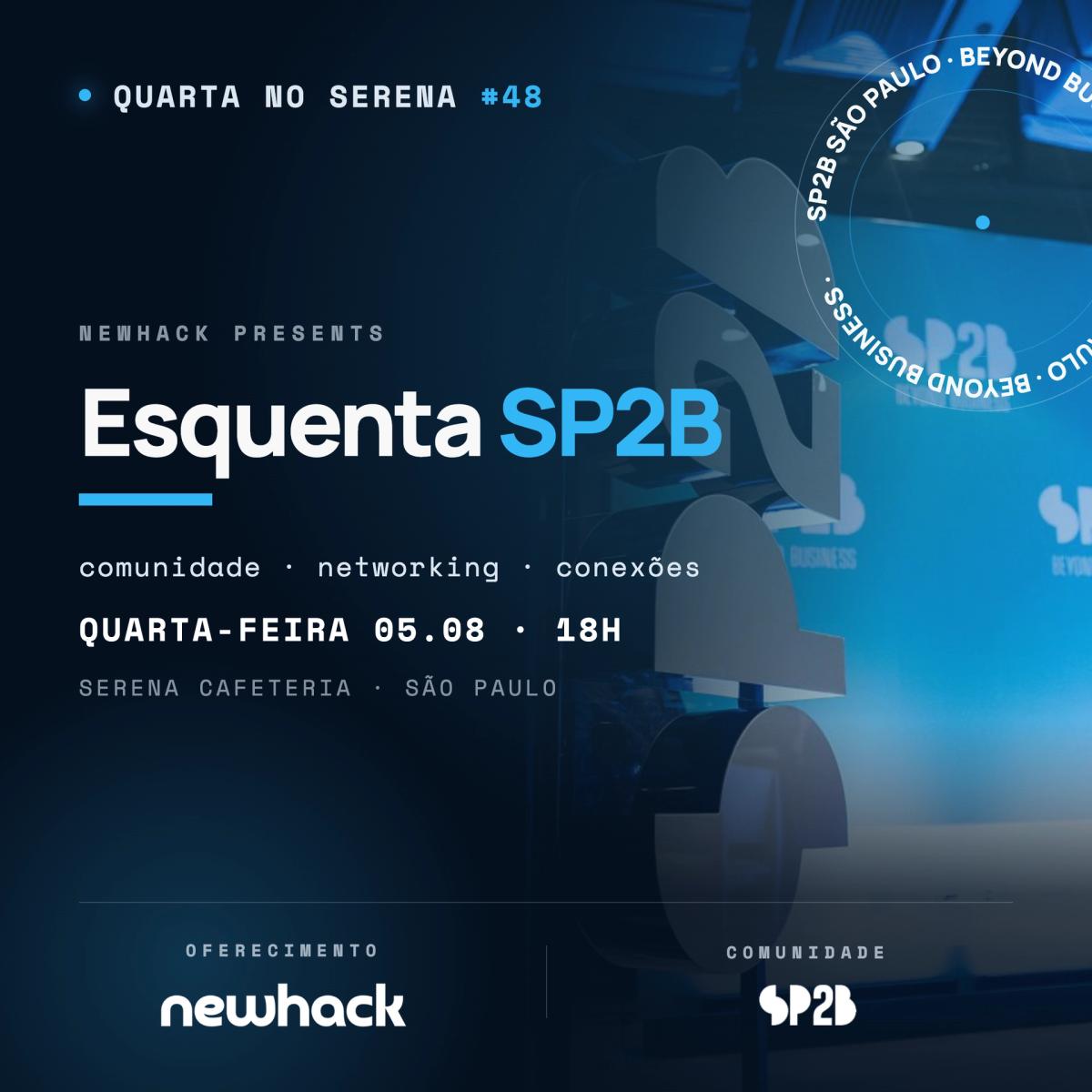 Quarta no Serena #48 | Esquenta SP2B
