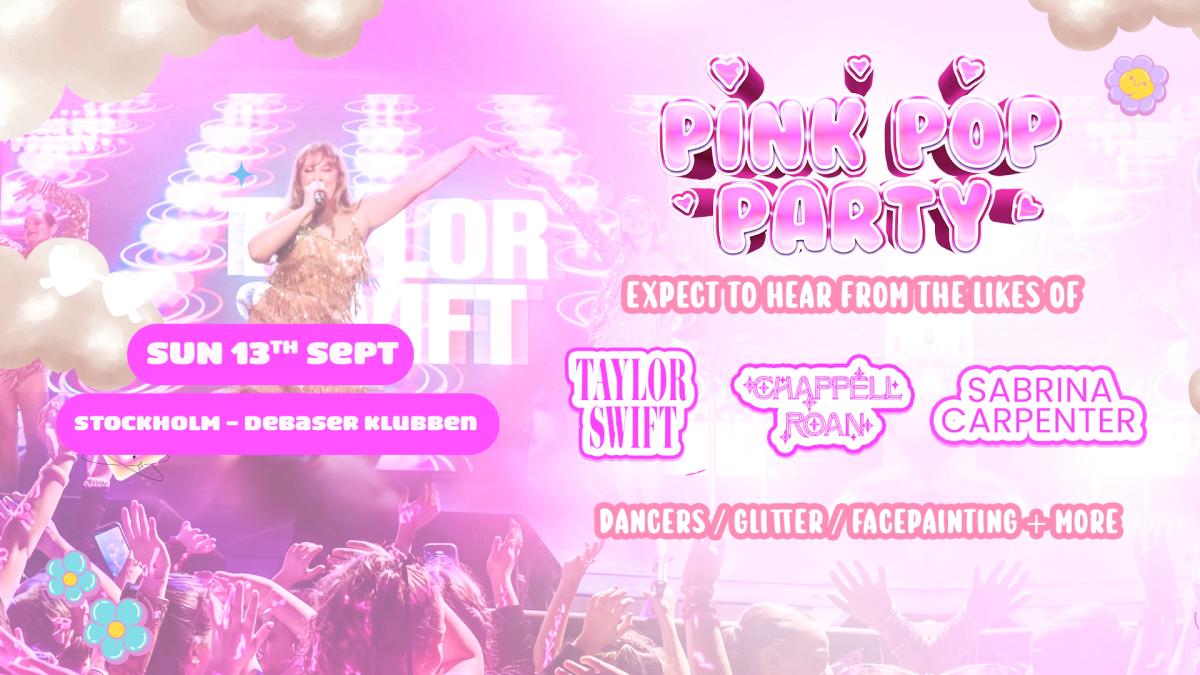 13/9 PINK POP PARTY | DEBASER KLUBBEN