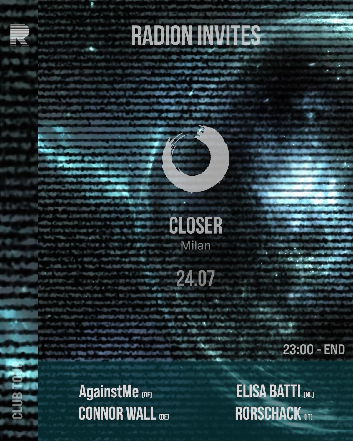 Closer Milano - RADION CLUB TOUR