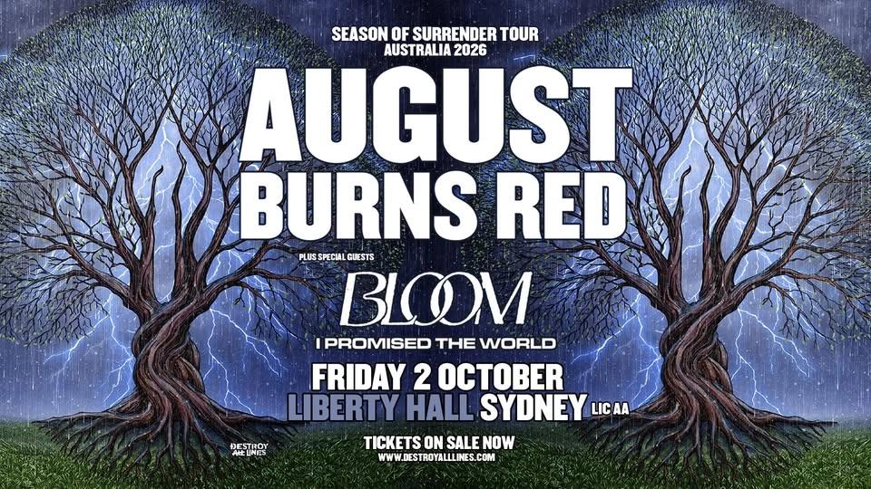 August Burns Red - 'Season of Surrender' Australia with Bloom + I Promised The World - Sydney