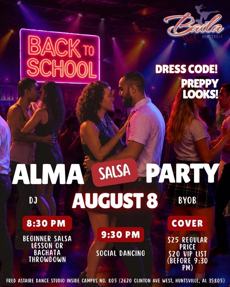 Alma Salsa Party! Back To School Edition!💃