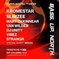 BassUpNorth Presents: Kromestar, Slimzee +