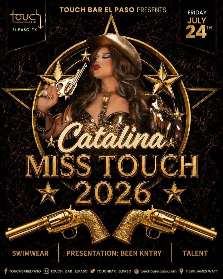 MISS TOUCH 2026- HONORING CATALINA- TOUCH BAR EL PASO