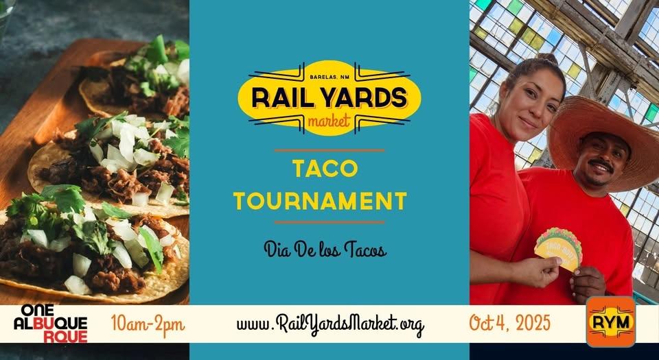 Taco Tournament at the Rail Yards Market
