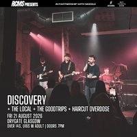 Discovery, The Local, The Goodtrips, Haircut Overdose
