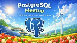 PostgreSQL Usergroup NL Spring Meetup April 2026