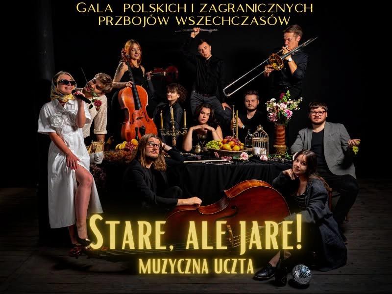 Stare, ale jare! Muzyczna uczta | Gala przebojów wszechczasów