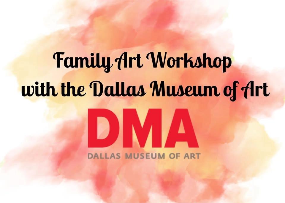 Family Art Workshop with the Dallas Museum of Art