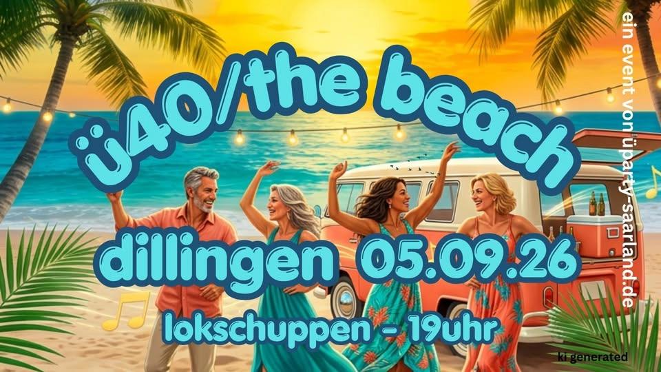 ü40/the beach dillingen