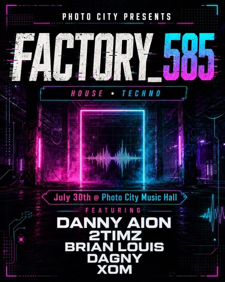 Factory_585 (house • techno) @ Photo City Music Hall
